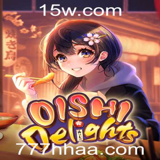 Descubra OishiDelights: Uma Aventura Gourmet com 777HH